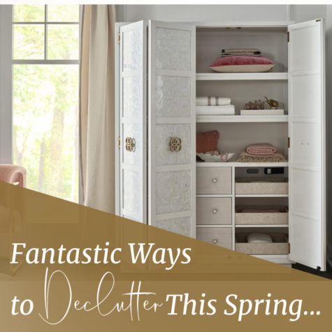 Fantastic Ways to Declutter This Spring blog post